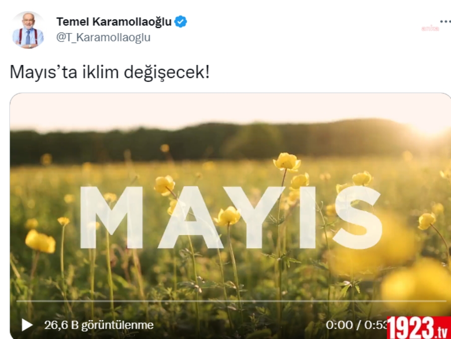 KARAMOLLAOĞLU SAADET PARTİSİ MAYISTA İKLİM DEĞİŞECEK